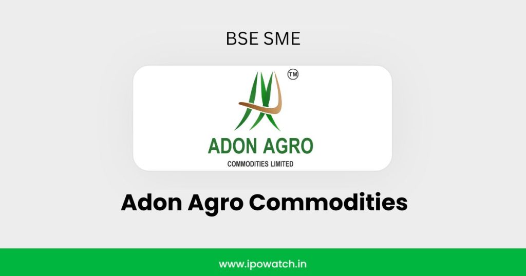 Adon Agro Commodities IPO