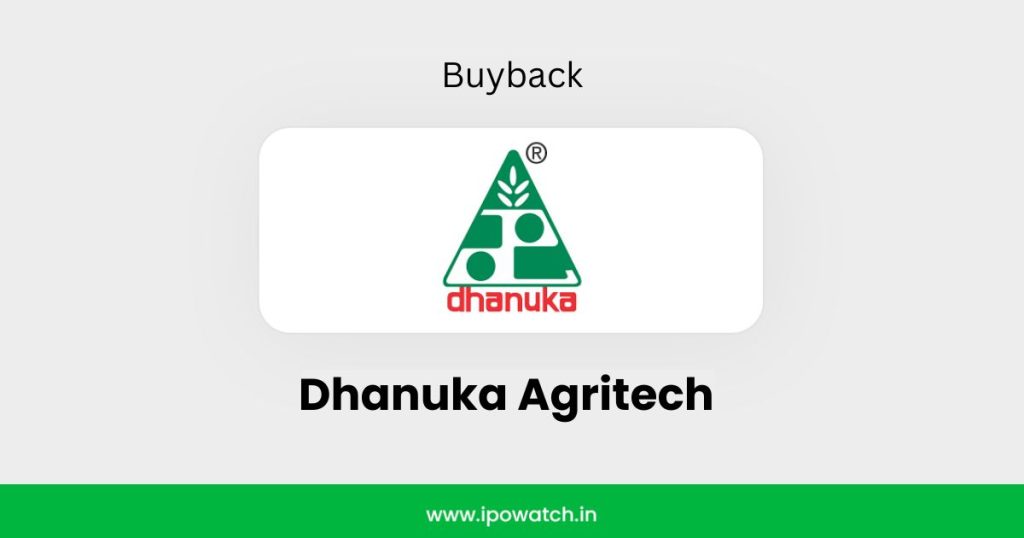 Dhanuka Agritech Buyback 2026