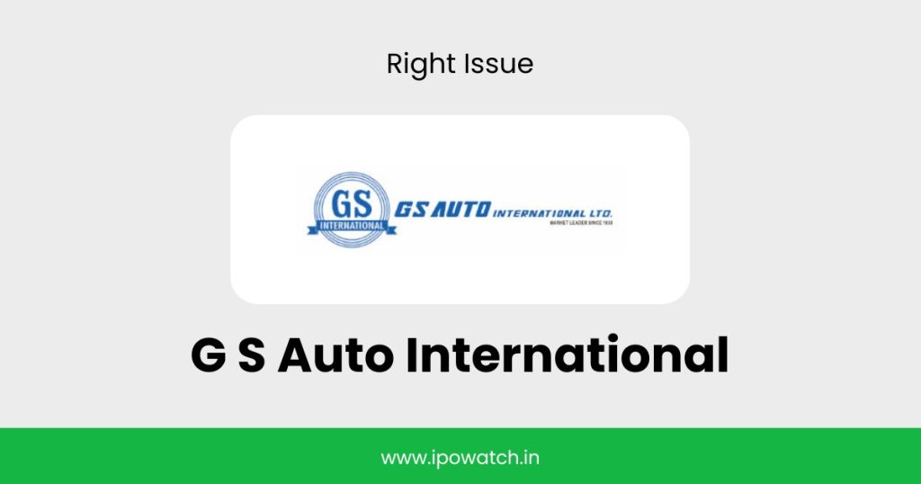G S Auto International Rights Issue 2026