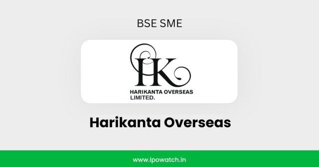 Harikanta Overseas IPO