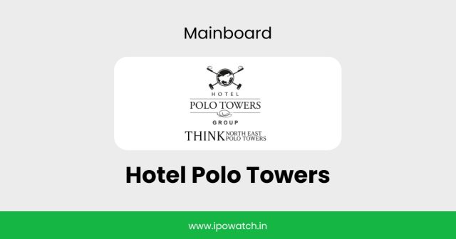 Hotel Polo Towers IPO