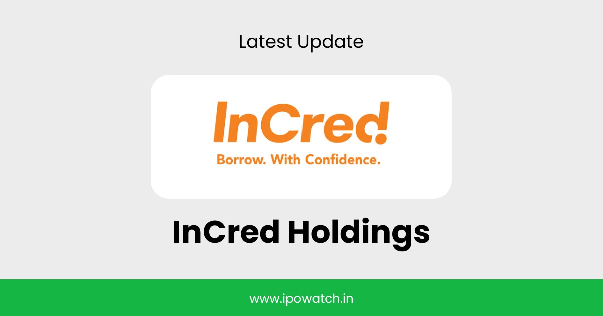 InCred Holdings IPO