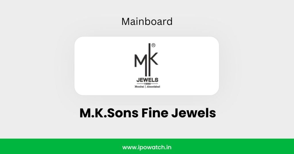 M.K.Sons Fine Jewels IPO