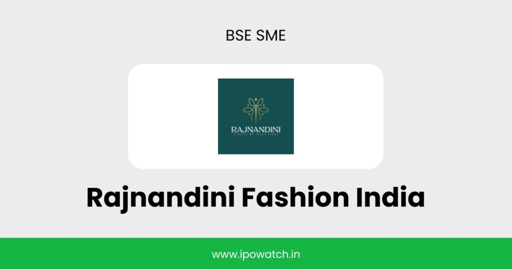 Rajnandini Fashion IPO