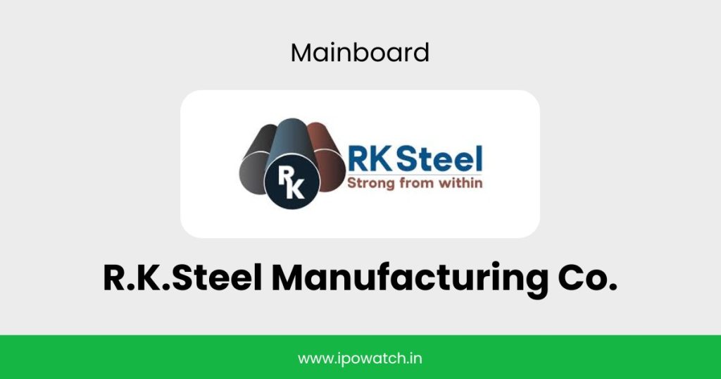 R.K.Steel Manufacturing IPO