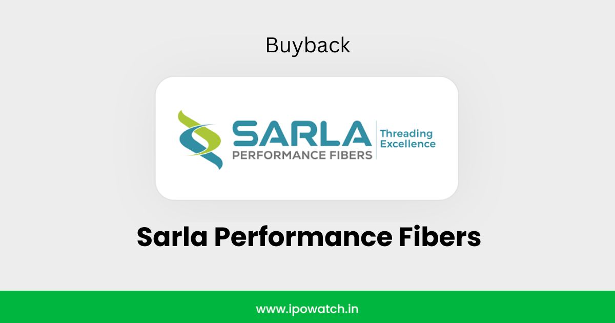 Sarla Performance Fibers Buyback 2026