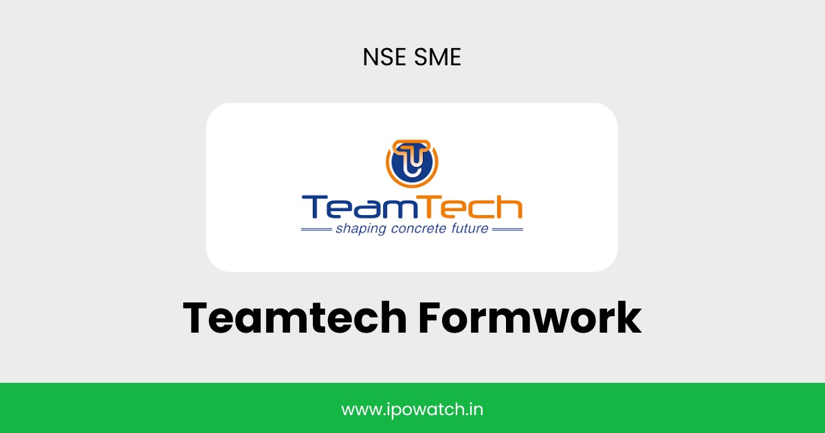 Teamtech Formwork Solutions IPO