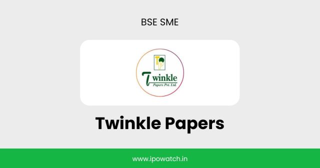Twinkle Papers IPO