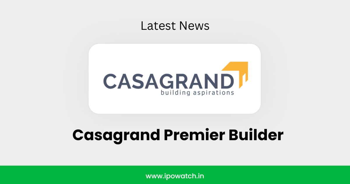 Casagrand Premier Builder IPO