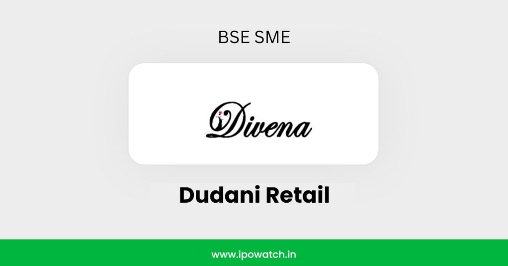 Dudani Retail IPO