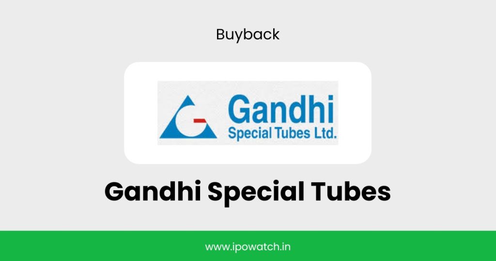 Gandhi Special Tubes Buyback 2026