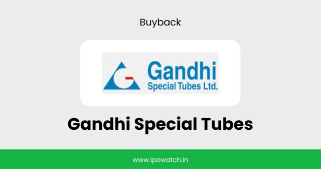 Gandhi Special Tubes Buyback 2026