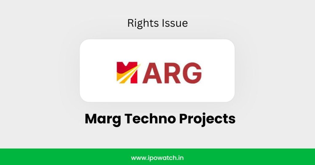 Marg Techno Projects Rights Issue 2026