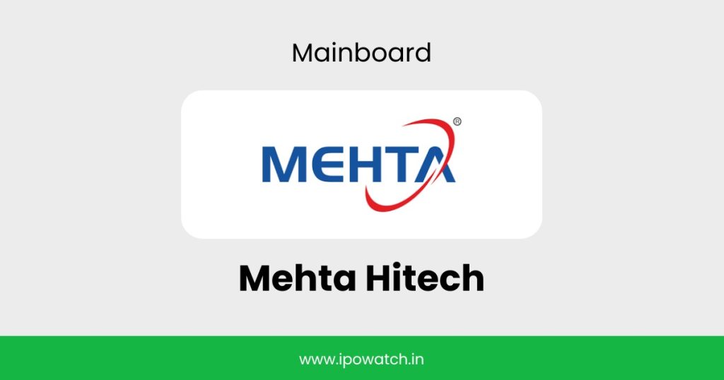 Mehta Hitech IPO