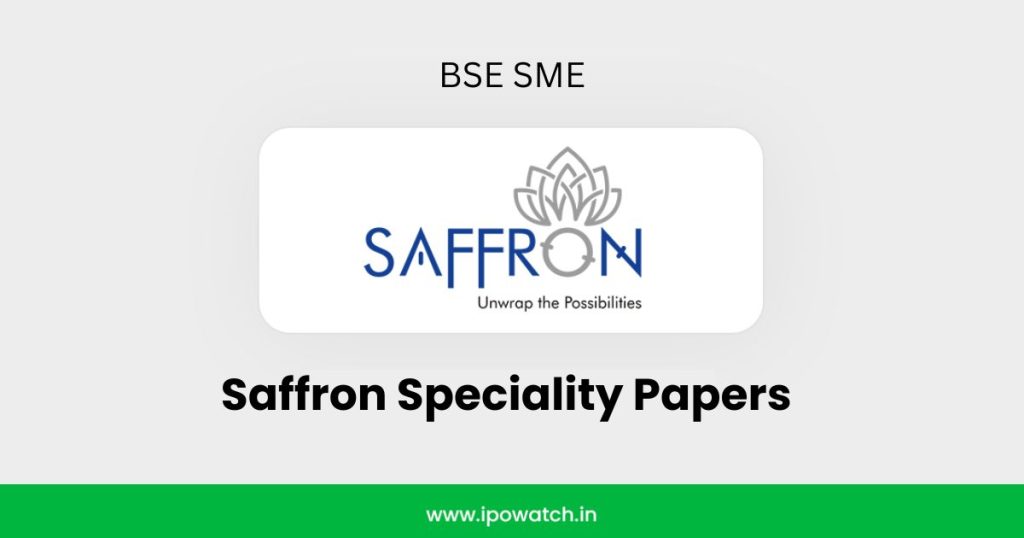 Saffron Speciality Papers IPO