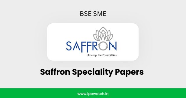 Saffron Speciality Papers IPO