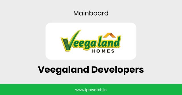 Veegaland Developers IPO