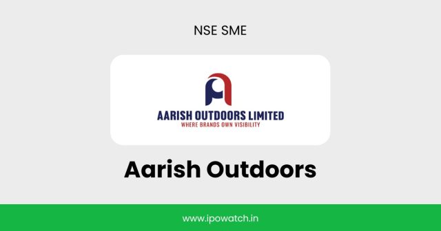 Aarish Outdoors IPO