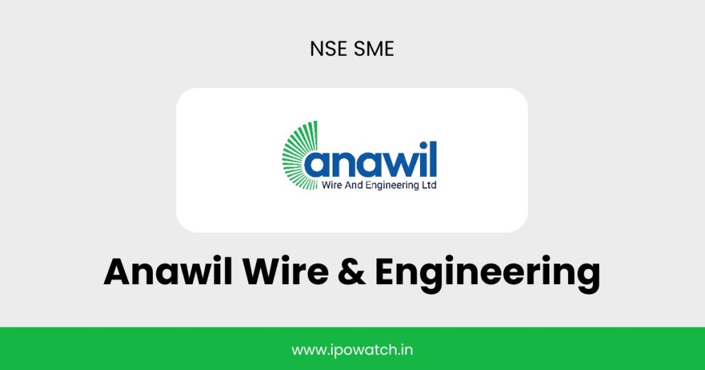 Anawil Wire & Engineering IPO