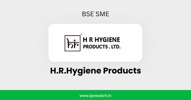 H.R.Hygiene Products IPO