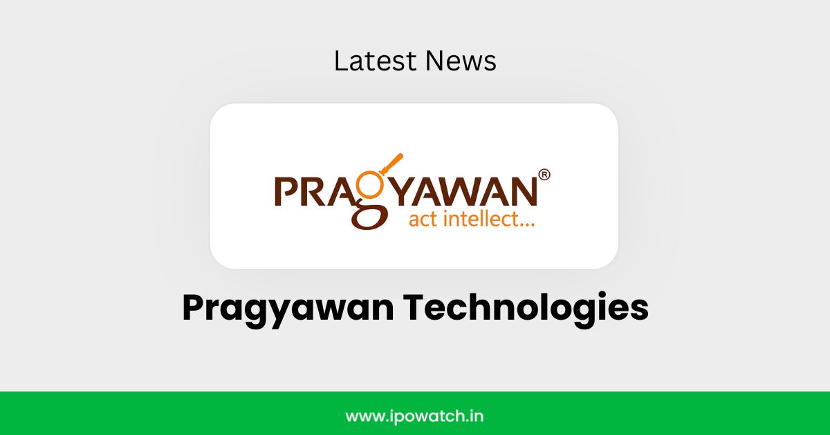 Pragyawan Technologies IPO