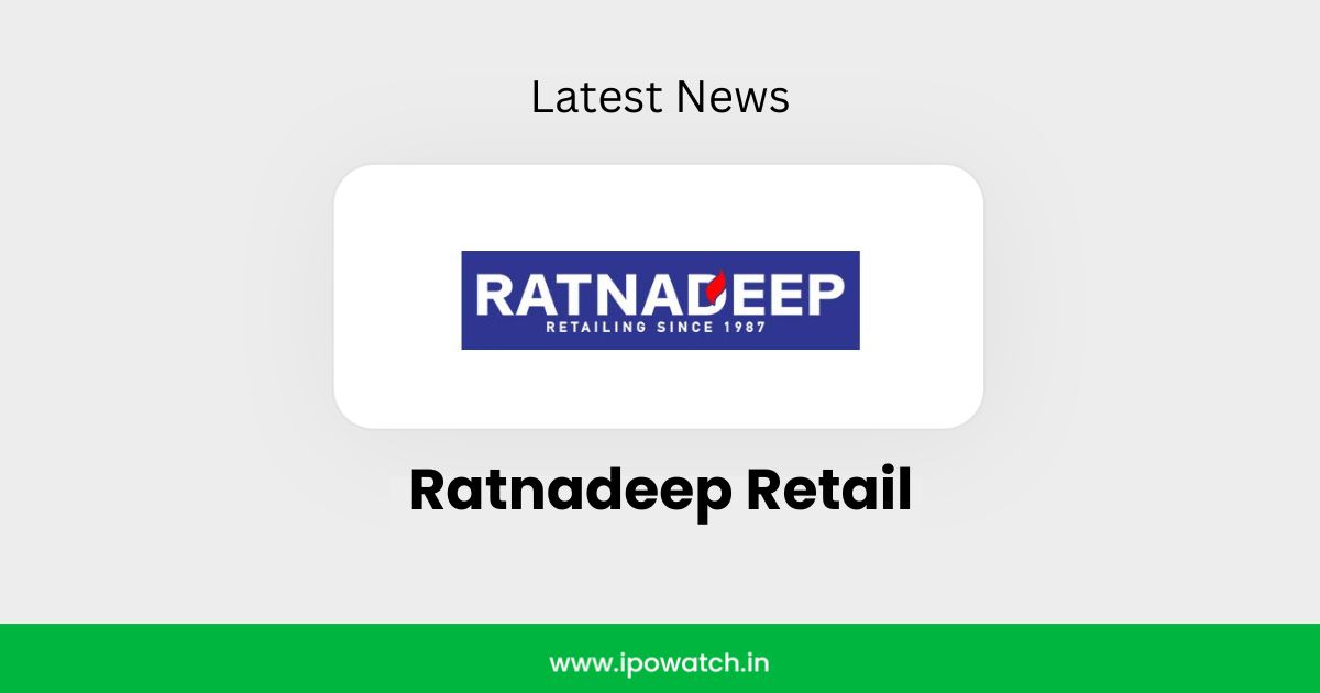 Ratnadeep Retail IPO