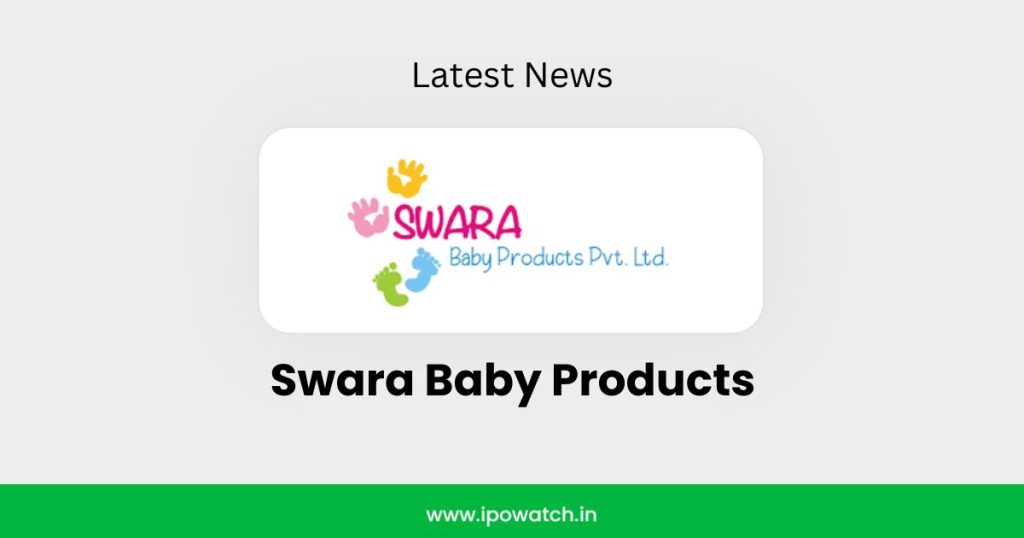 Swara Baby Products IPO