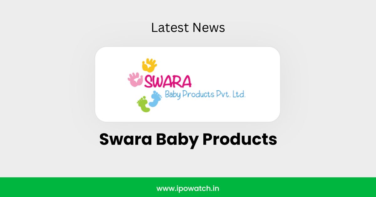 Swara Baby Products IPO