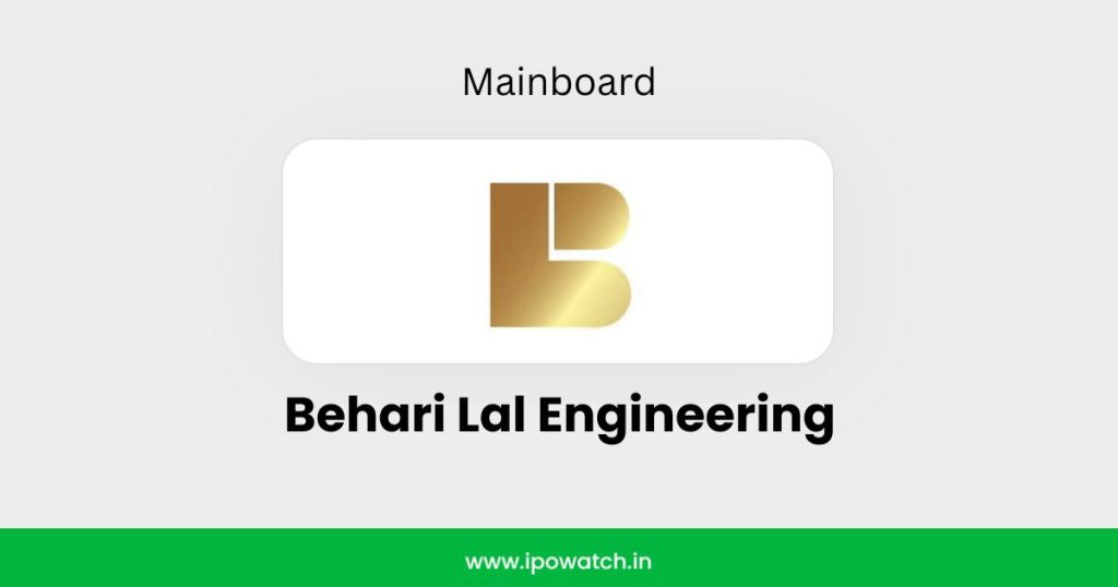 Behari Lal Engineering IPO
