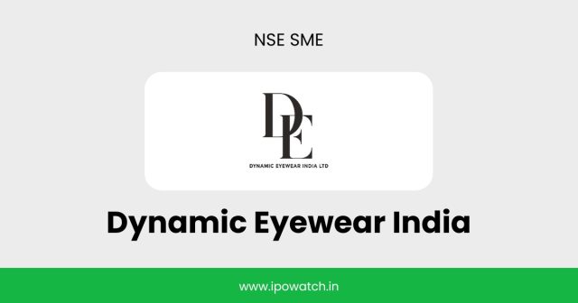 Dynamic Eyewear India IPO