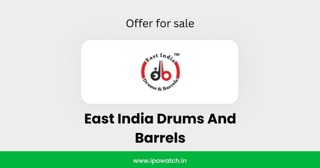 East India Drums And Barrels OFS 2026