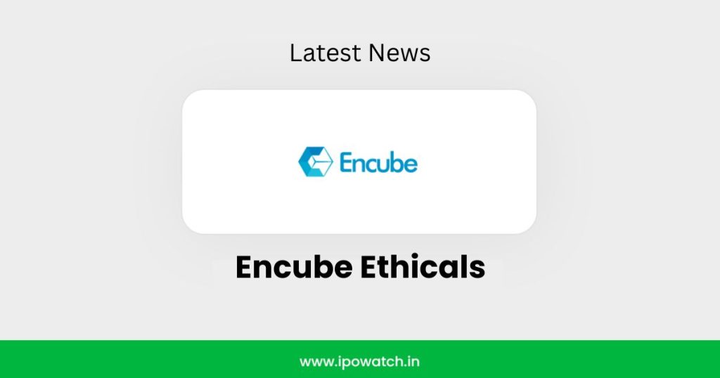 Encube Ethicals IPO