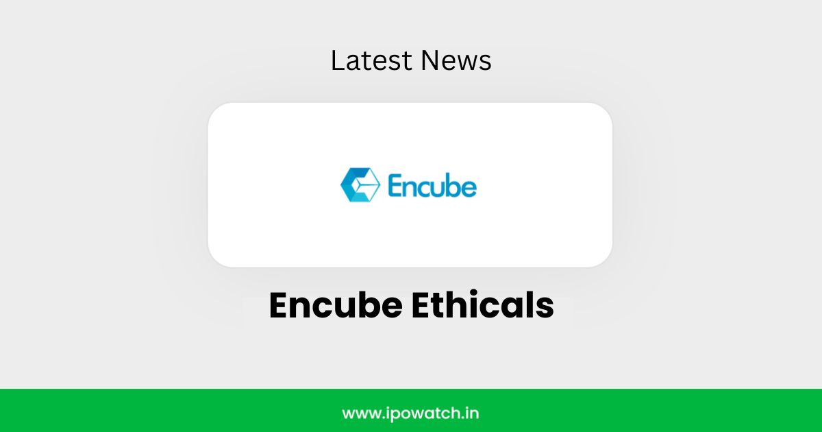 Encube Ethicals IPO