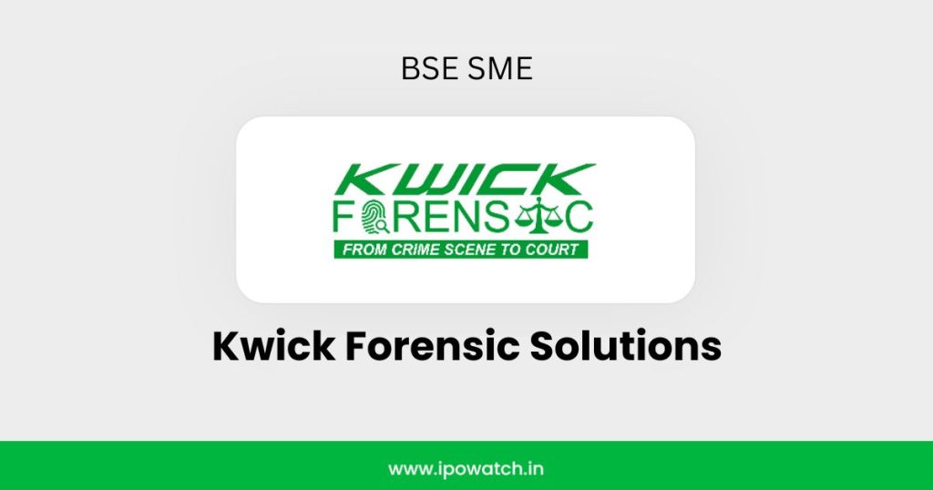 Kwick Forensic Solutions IPO