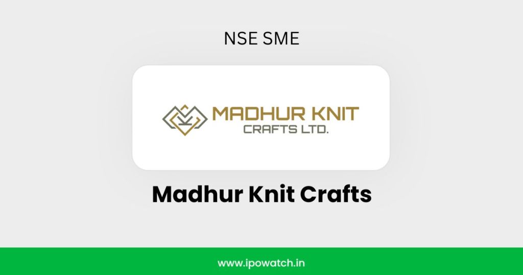 Madhur Knit Crafts IPO