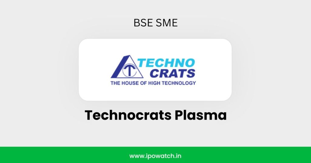 Technocrats Plasma IPO