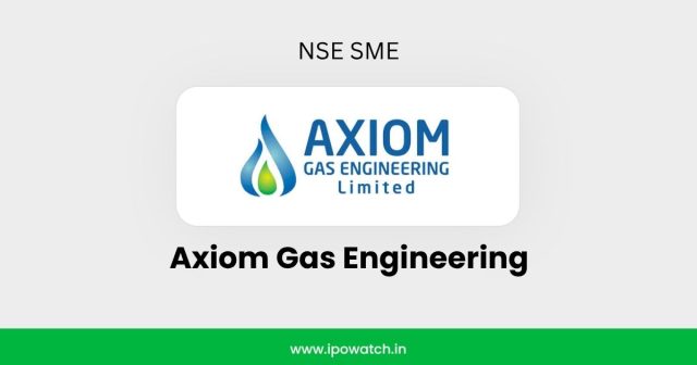 Axiom Gas Engineering IPO
