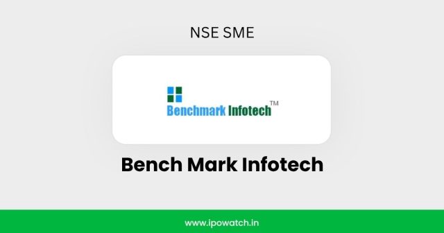 Bench Mark Infotech IPO