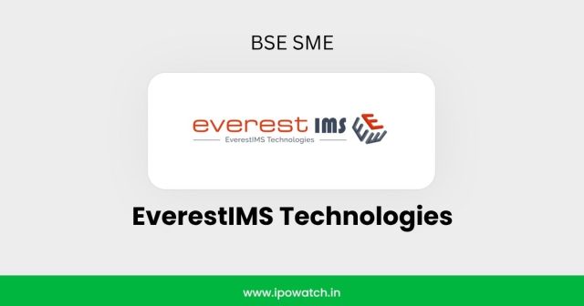 EverestIMS Technologies IPO