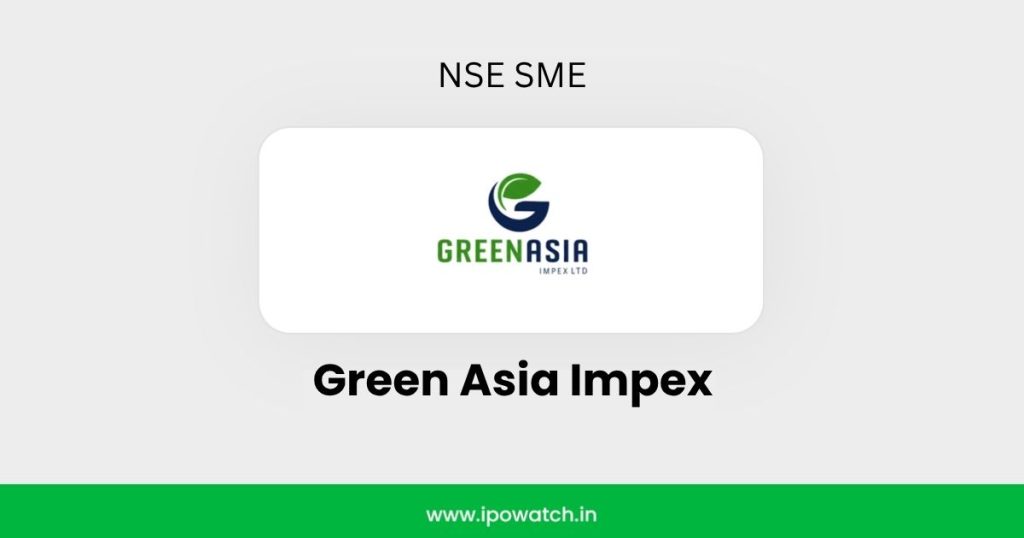 Green Asia Impex IPO