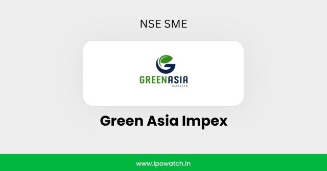 Green Asia Impex IPO