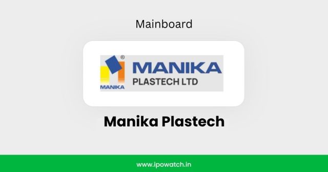Manika Plastech IPO