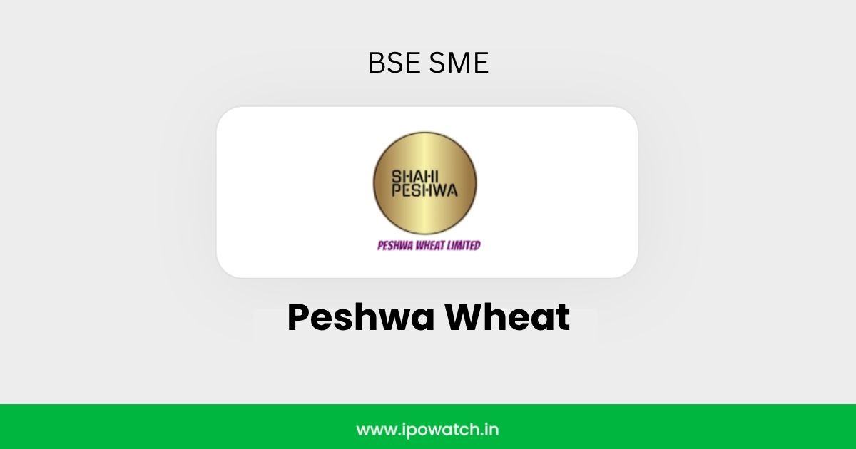 Peshwa Wheat IPO