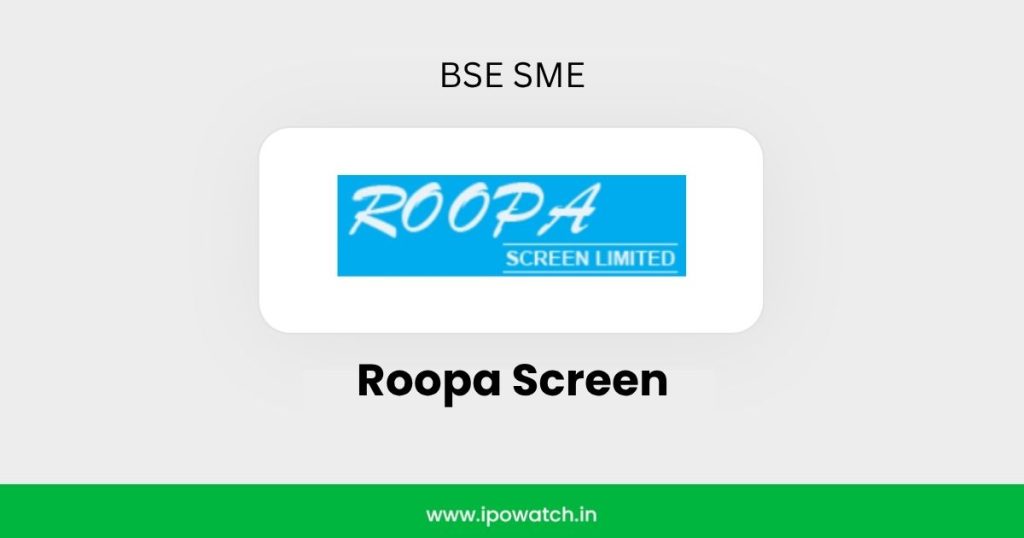 Roopa Screen IPO