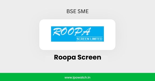 Roopa Screen IPO