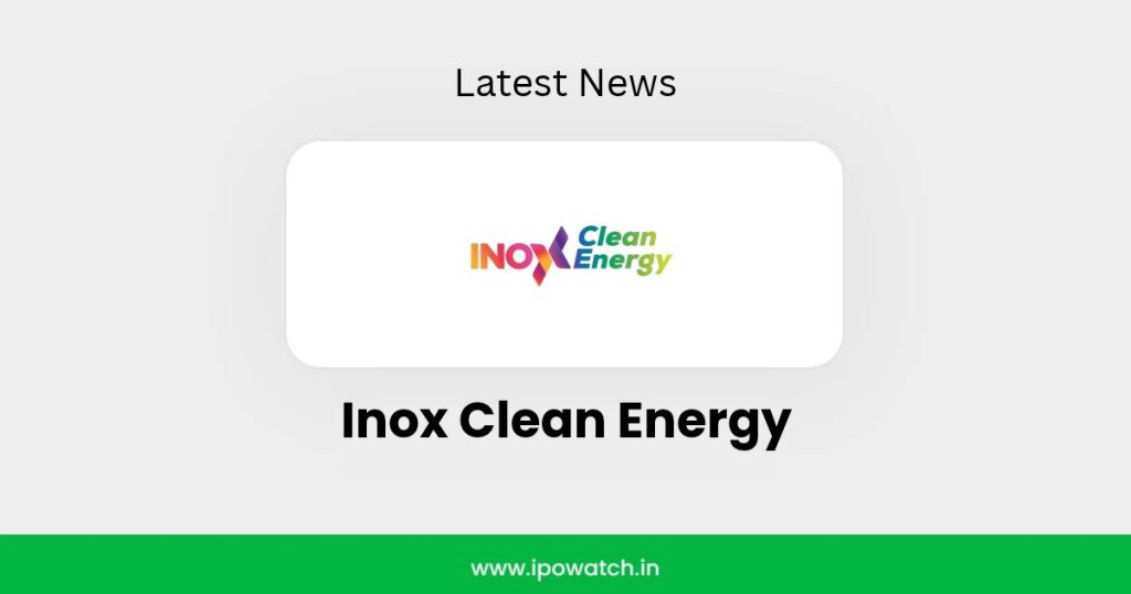 Inox Clean Energy IPO