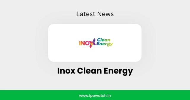 Inox Clean Energy IPO