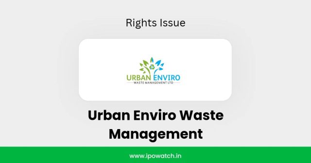 Urban Enviro Waste Management Rights Issue 2026