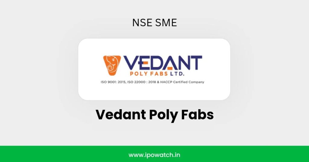 Vedant Poly Fabs IPO