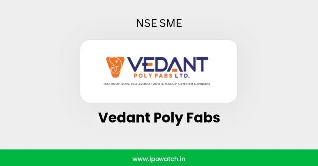 Vedant Poly Fabs IPO
